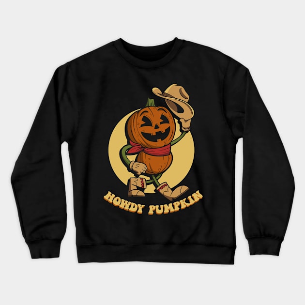 Howdy Pumpkin Retro Western Halloween T-Shirt Crewneck Sweatshirt by DeepFriedArt